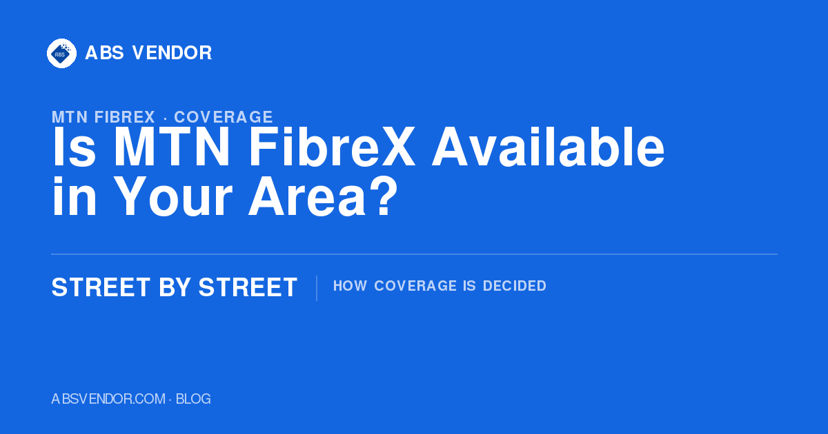 Is MTN FibreX Available in My Area? How to Check Coverage in Nigeria (2026)