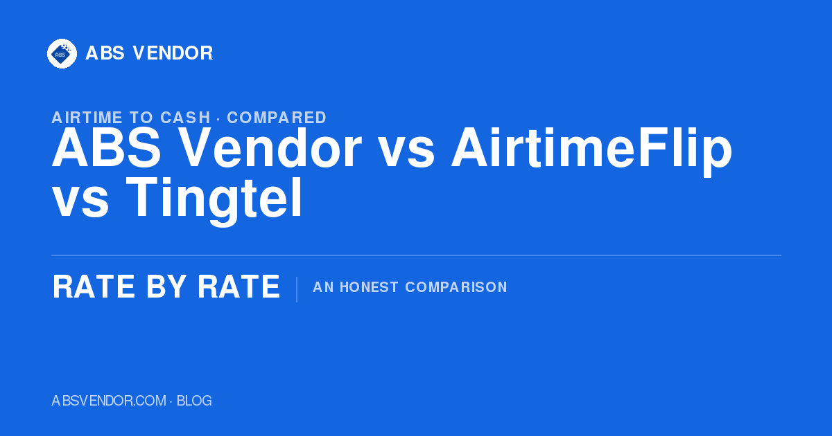 ABS Vendor vs AirtimeFlip vs Tingtel: Airtime-to-Cash Compared (2026)